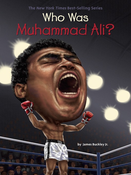 Title details for Who Was Muhammad Ali? by James Buckley, Jr. - Available
